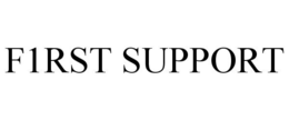 F1RST SUPPORT trademark