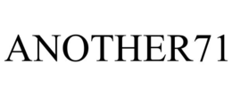 ANOTHER71 trademark