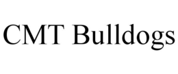 CMT BULLDOGS trademark