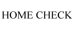 HOME CHECK trademark