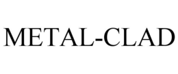 METAL-CLAD trademark
