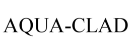 AQUA-CLAD trademark