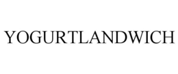 YOGURTLANDWICH trademark