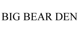 BIG BEAR DEN trademark