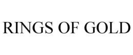 RINGS OF GOLD trademark