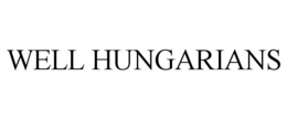 WELL HUNGARIANS trademark