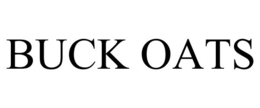 BUCK OATS trademark