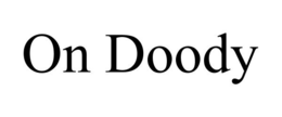 ON DOODY trademark