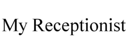 MY RECEPTIONIST trademark