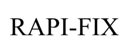 RAPI-FIX trademark