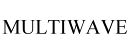 MULTIWAVE trademark