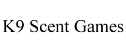 K9 SCENT GAMES trademark