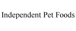 INDEPENDENT PET FOODS trademark