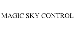 MAGIC SKY CONTROL trademark