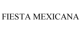 FIESTA MEXICANA trademark