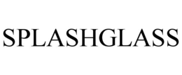 SPLASHGLASS trademark