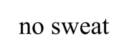 NO SWEAT trademark