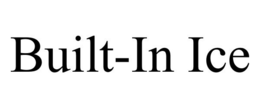 BUILT-IN ICE trademark