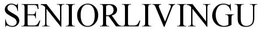 SENIORLIVINGU trademark