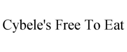 CYBELE'S FREE TO EAT trademark
