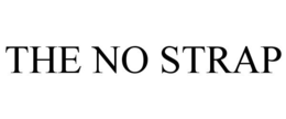 THE NO STRAP trademark