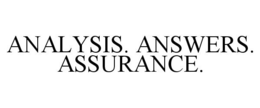 ANALYSIS. ANSWERS. ASSURANCE. trademark