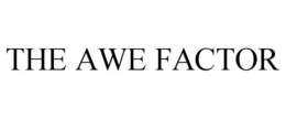 THE AWE FACTOR trademark