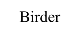 BIRDER trademark