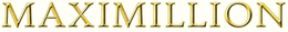 MAXIMILLION trademark