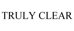 TRULY CLEAR trademark