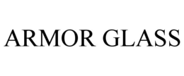 ARMOR GLASS trademark