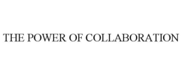 THE POWER OF COLLABORATION trademark