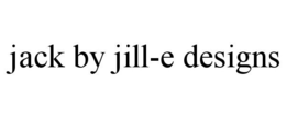 JACK BY JILL-E DESIGNS trademark