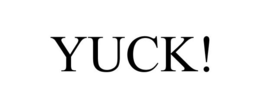 YUCK! trademark