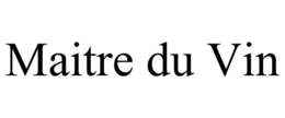 MAITRE DU VIN trademark