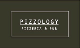 PIZZOLOGY PIZZERIA & PUB trademark