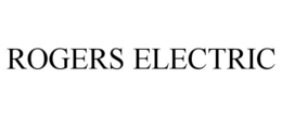 ROGERS ELECTRIC trademark