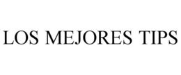LOS MEJORES TIPS trademark
