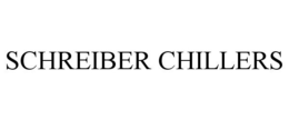 SCHREIBER CHILLERS trademark