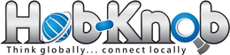 HOB-KNOB THINK GLOBALLY...CONNECT LOCALLY trademark