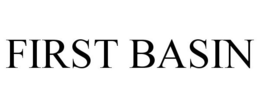 FIRST BASIN trademark