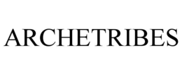 ARCHETRIBES trademark