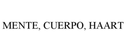 MENTE, CUERPO, HAART trademark