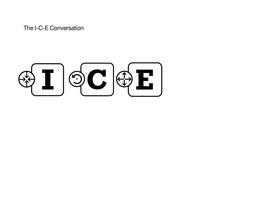 ICE THE I-C-E CONVERSATION trademark