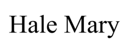 HALE MARY trademark