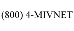 (800) 4-MIVNET trademark