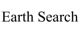 EARTH SEARCH trademark