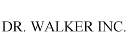 DR. WALKER INC. trademark