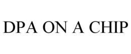 DPA ON A CHIP trademark