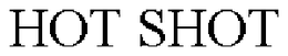HOT SHOT trademark
